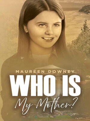 cover image of Who is My MOTHER?